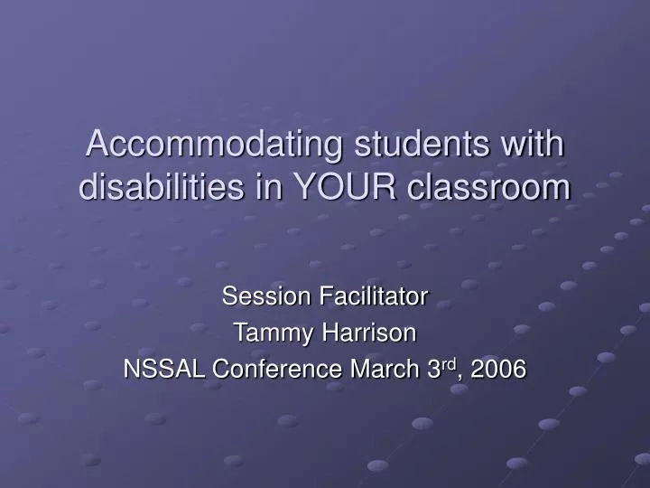 accommodating students with disabilities in your classroom