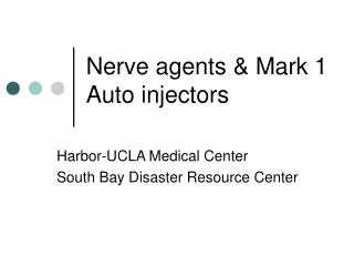 Nerve agents &amp; Mark 1 Auto injectors