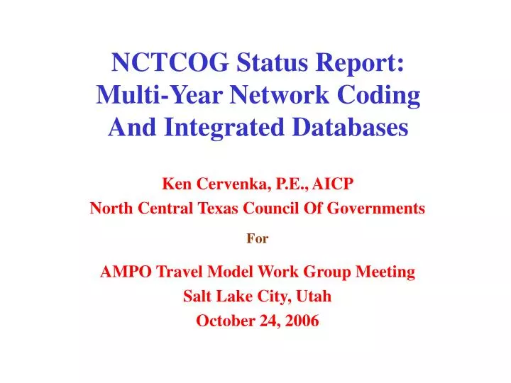 nctcog status report multi year network coding and integrated databases