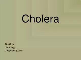 Cholera