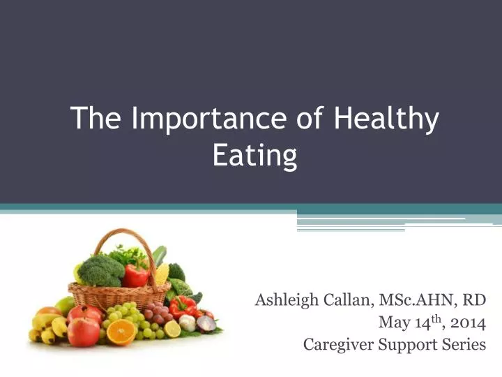 the importance of healthy eating