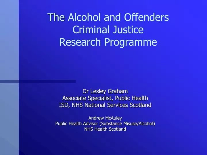 the alcohol and offenders criminal justice research programme