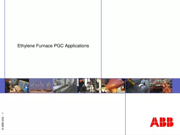 ethylene furnace pgc applications