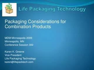 Life Packaging Technology