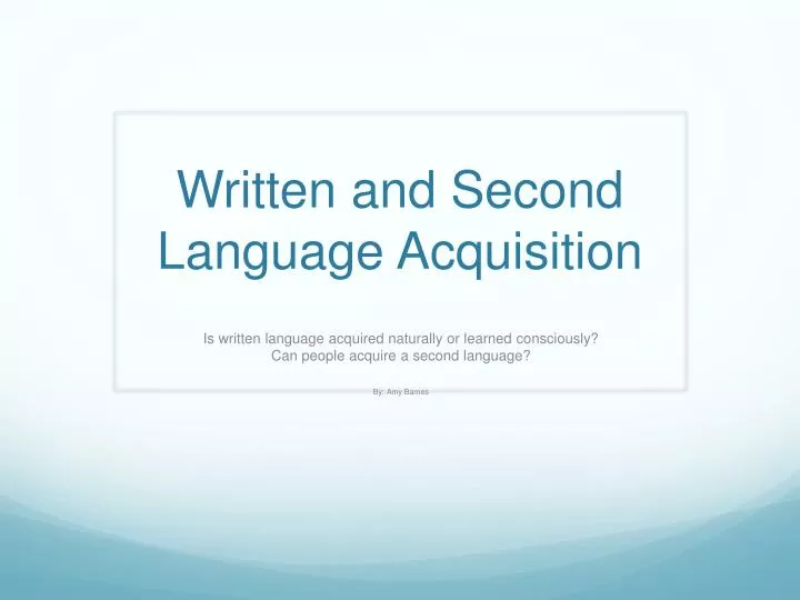 written and second language acquisition