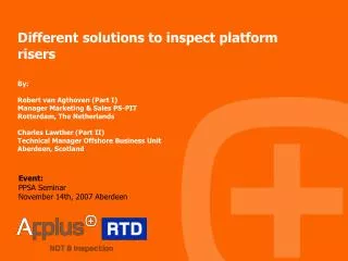 Different solutions to inspect platform risers