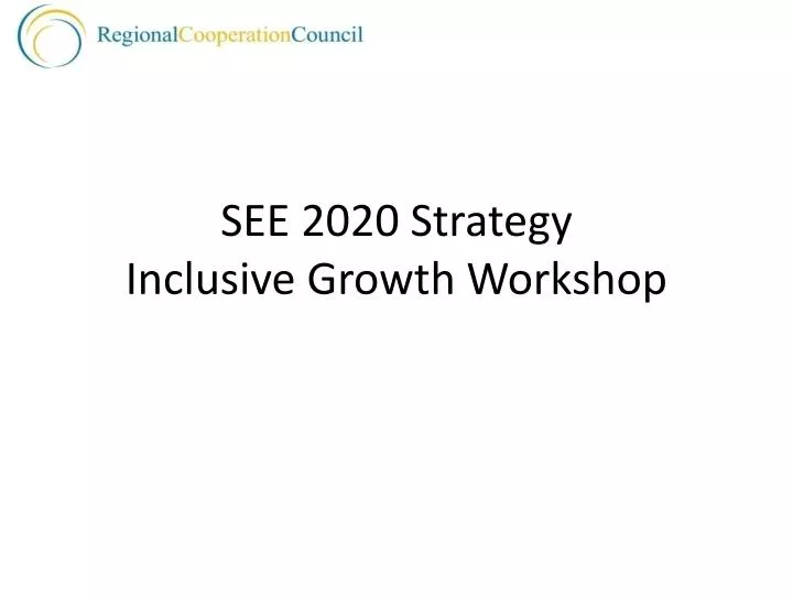 see 2020 strategy inclusive growth workshop