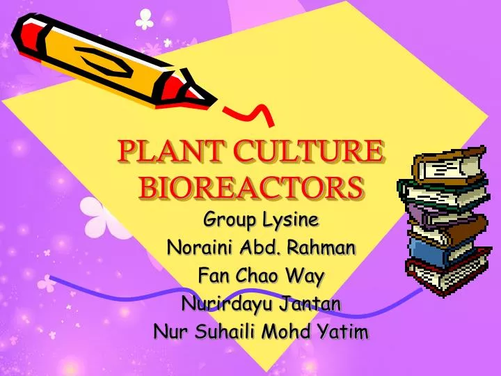 plant culture bioreactors