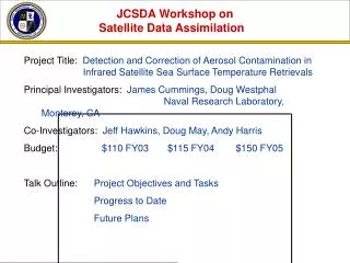 JCSDA Workshop on Satellite Data Assimilation