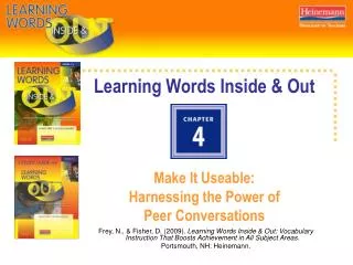 Learning Words Inside &amp; Out Make It Useable: Harnessing the Power of Peer Conversations