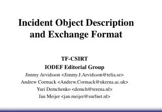 Incident Object Description and Exchange Format