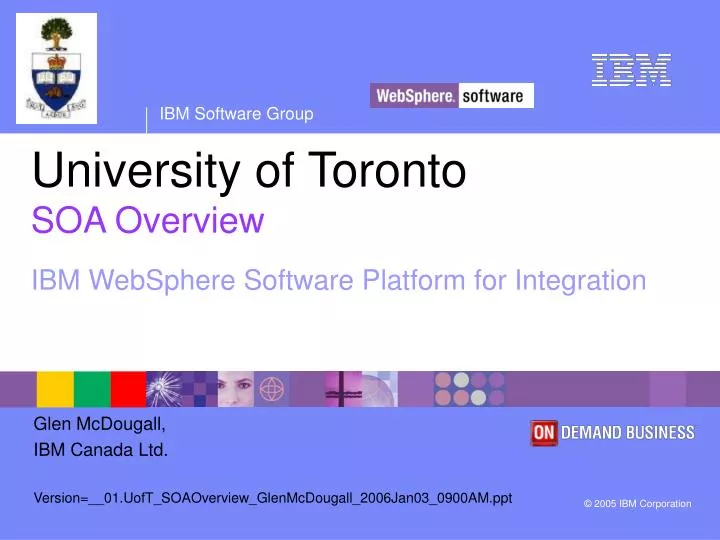 university of toronto soa overview ibm websphere software platform for integration