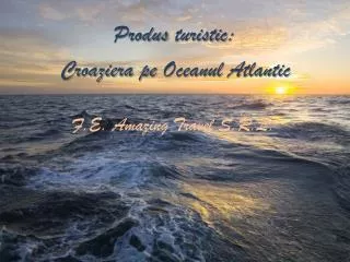 croaziera pe oceanul atlantic