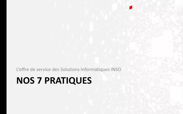 nos 7 pratiques