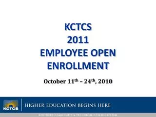 KCTCS 2011 Employee Open Enrollment
