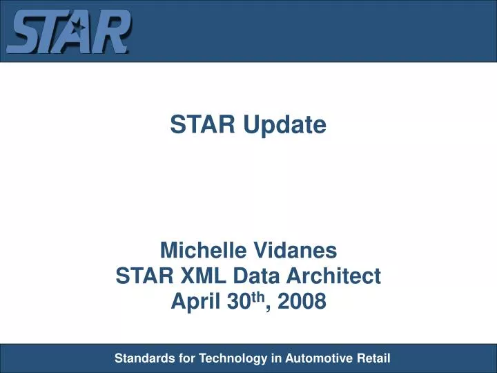 michelle vidanes star xml data architect april 30 th 2008