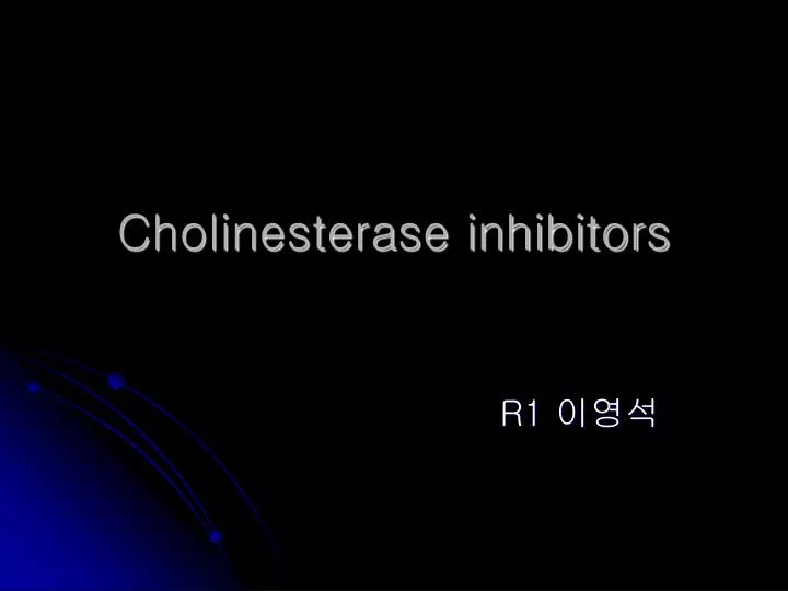 cholinesterase inhibitors