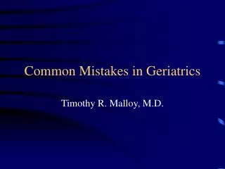 Common Mistakes in Geriatrics