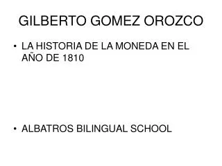 gilberto gomez orozco
