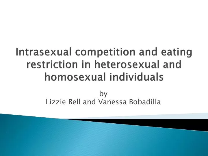 intrasexual competition and eating restriction in heterosexual and homosexual individuals