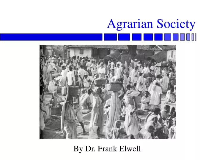 agrarian society