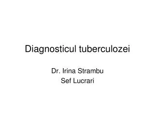 diagnosticul tuberculozei