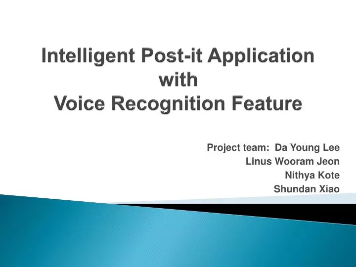 intelligent post it application with voice recognition feature