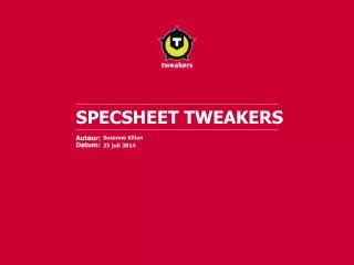 SPECSHEET TWEAKERS