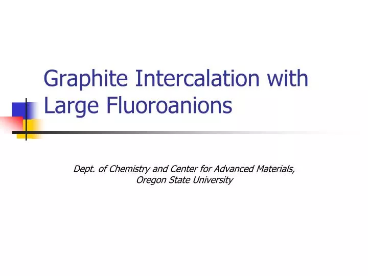 graphite intercalation with large fluoroanions