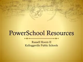 PowerSchool Resources
