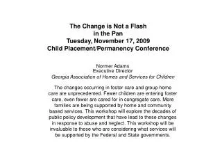Normer Adams Executive Director Georgia Association of Homes and Services for Children