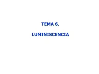 tema 6 luminiscencia