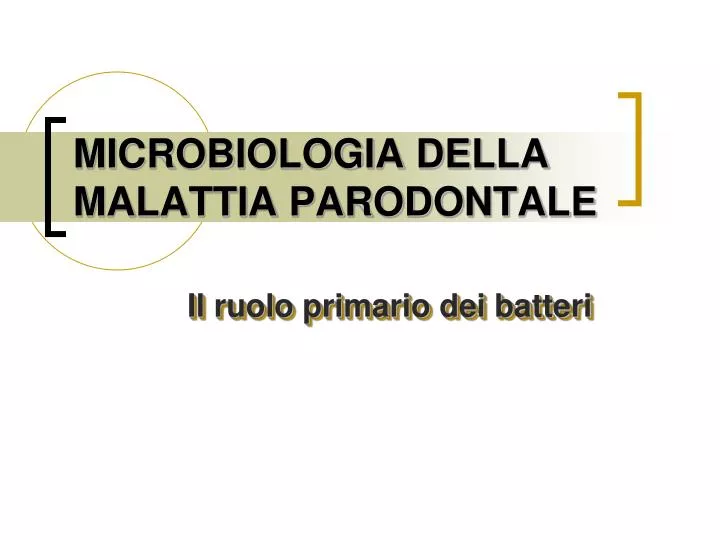 microbiologia della malattia parodontale