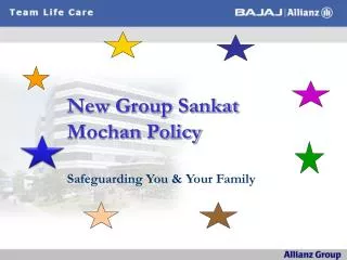 New Group Sankat Mochan Policy Safeguarding You &amp; Your Family