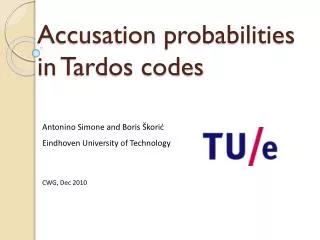 Accusation probabilities in Tardos codes