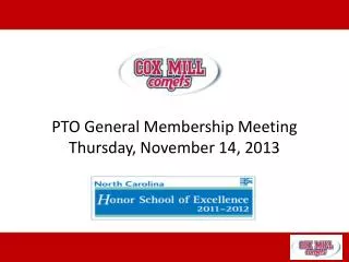 PTO General Membership Meeting Thursday, November 14, 2013