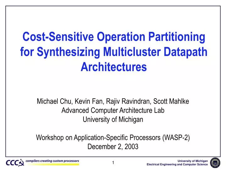 cost sensitive operation partitioning for synthesizing multicluster datapath architectures