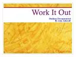 Work It Out - slide 1