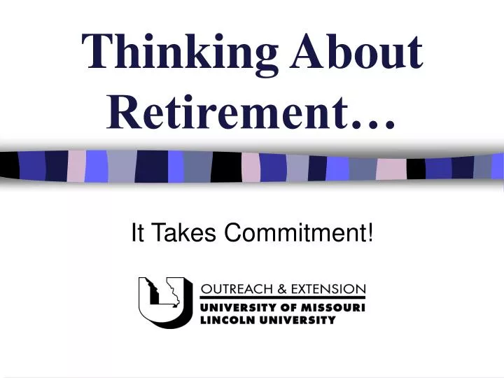 thinking about retirement