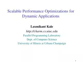 Scalable Performance Optimizations for Dynamic Applications