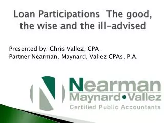 Loan Participations The good, the wise and the ill-advised