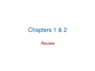 Chapters 1 &amp; 2