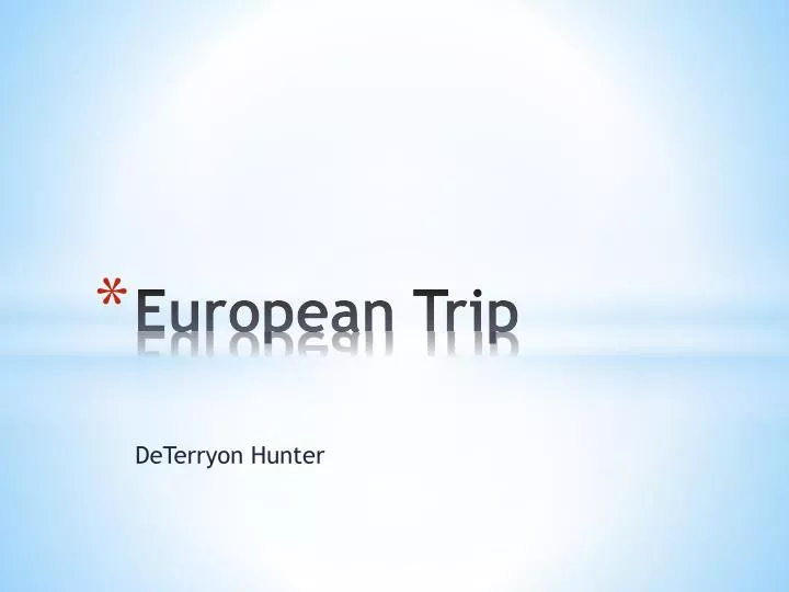 european trip