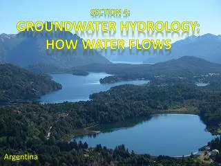 Section 4: Groundwater Hydrology: How Water Flows