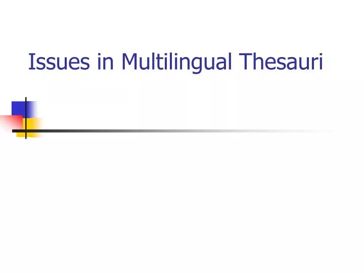 issues in multilingual thesauri