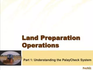 Land Preparation Operations