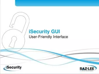 iSecurity GUI User-Friendly Interface
