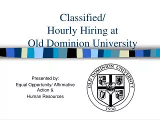 Classified/ Hourly Hiring at Old Dominion University