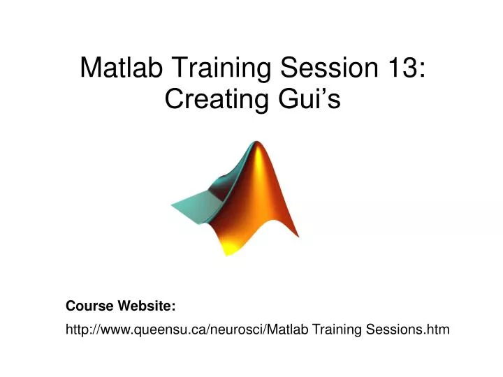 matlab training session 13 creating gui s