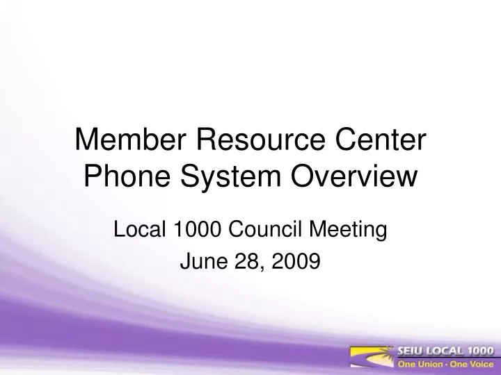 member resource center phone system overview